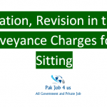 Notification, Revision in the rate of conveyance Charges for Late Sitting